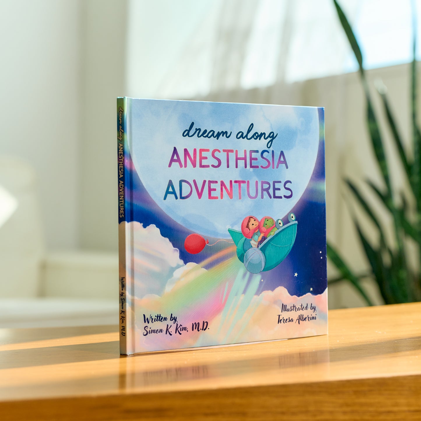 Dream Along Anesthesia Adventures (Hardcover)